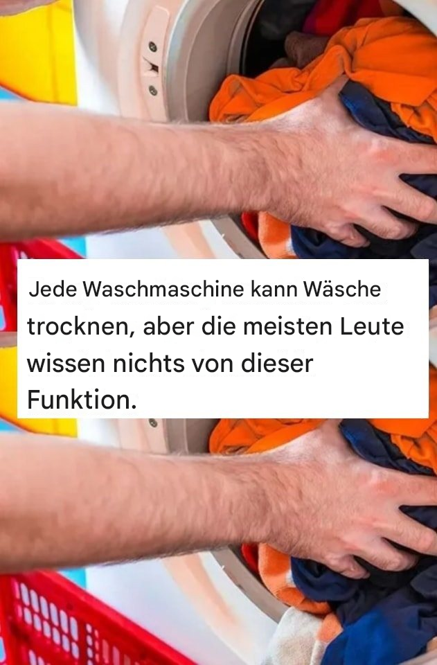 Jede Waschmaschine kann Wäsche trocknen, aber die meisten Leute wissen nichts von dieser Funktion.