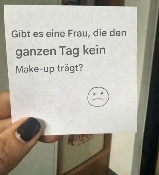 Kontroverse Frage: Kann eine Frau einen ganzen Tag ohne Make-up auskommen? Siehe Link in den Kommentaren.