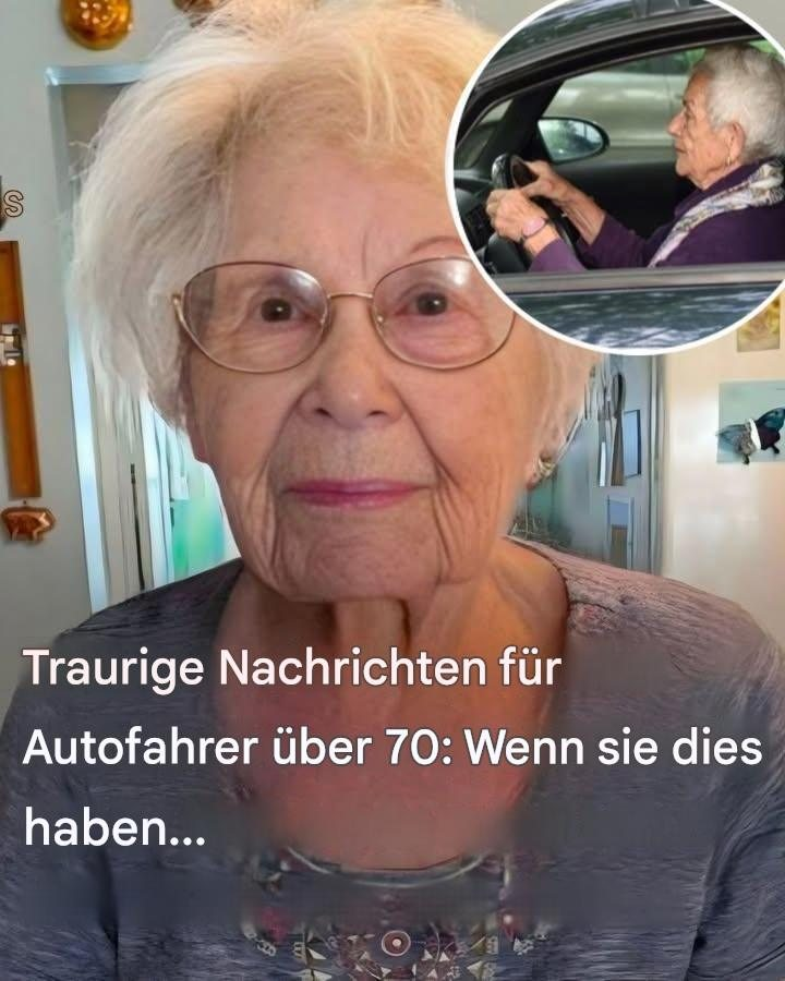 Senioren: Traurige Nachrichten für Autofahrer über 70… Mehr anzeigen