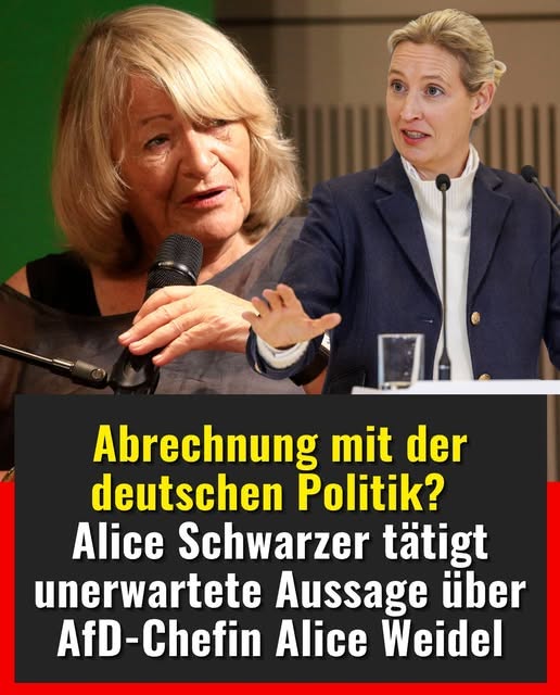 Alice Schwarzer tätigt unerwartete Aussage über AfD-Chefin Alice Weidel