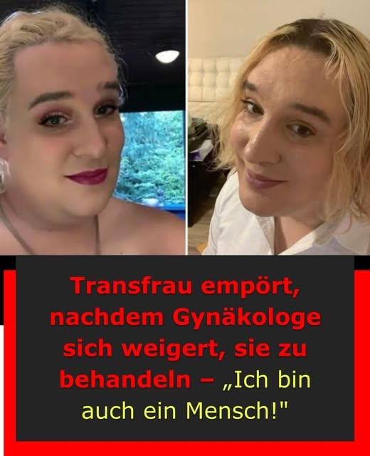 Transfrau reicht Klage ein: Gynäkologe verweigerte Behandlung männlicher Genitalien