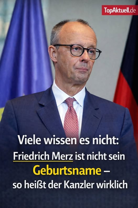 Viele wissen es nicht: Friedrich Merz heißt eigentlich ganz anders