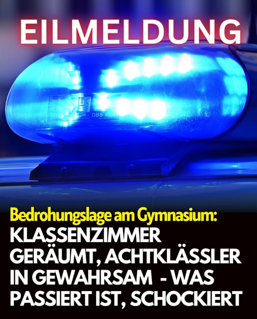 Bedrohungslage am Gymnasium: Klassenzimmer geräumt, Achtklässler in Gewahrsam