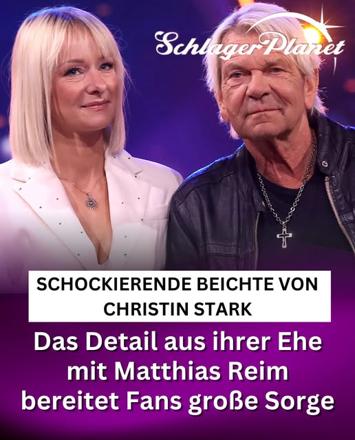 Schockierende Beichte von Christin Stark: Das Detail aus ihrer Ehe mit Matthias Reim bereitet Fans große Sorge