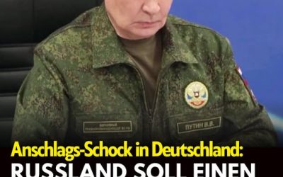 Jetzt wird es brisant: Russland soll Anschlag auf Deutschland geplant haben