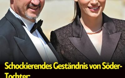 Intime Einblicke: Schockierendes Geständnis der Söde-Tochter!
