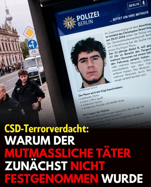 Warum der Terrorverdächtige vom CSD in Berlin nicht festgenommen wurde!