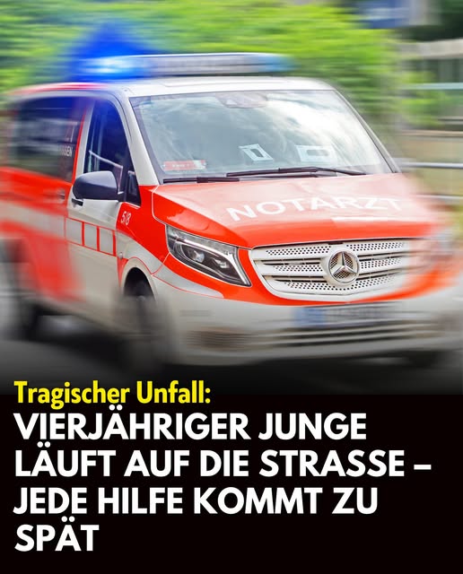 Vierjähriger läuft auf die Straße – tragischer Todesfall erschüttert die Gemeinde!